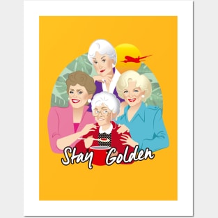 Stay Golden Posters and Art